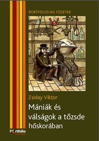 Egy zseniális spekuláció története - A történelem ismétli önmagát?