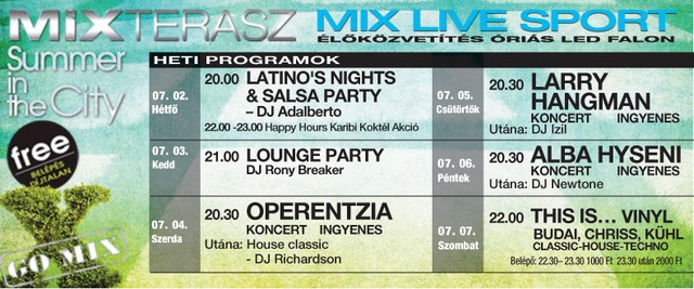 Nívós koncertek hónapja júliusban a MIX Teraszon