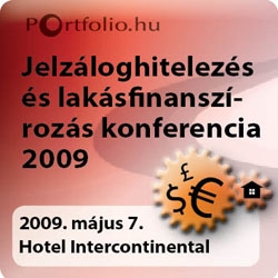 Portfolio.hu Mortgage Lending and Home Financing in Hungary 2009 Conference